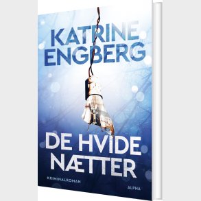 De Hvide N�tter - Katrine Engberg - Bog