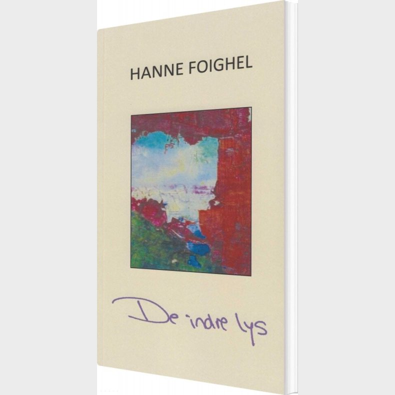 De Indre Lys - Hanne Foighel - Bog
