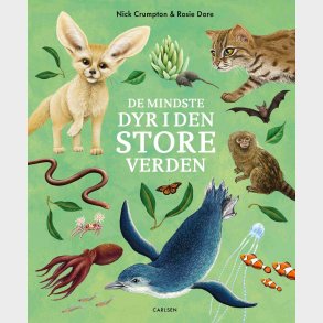 De Mindste Dyr I Den Store Verden - Nick Crumpton - Bog