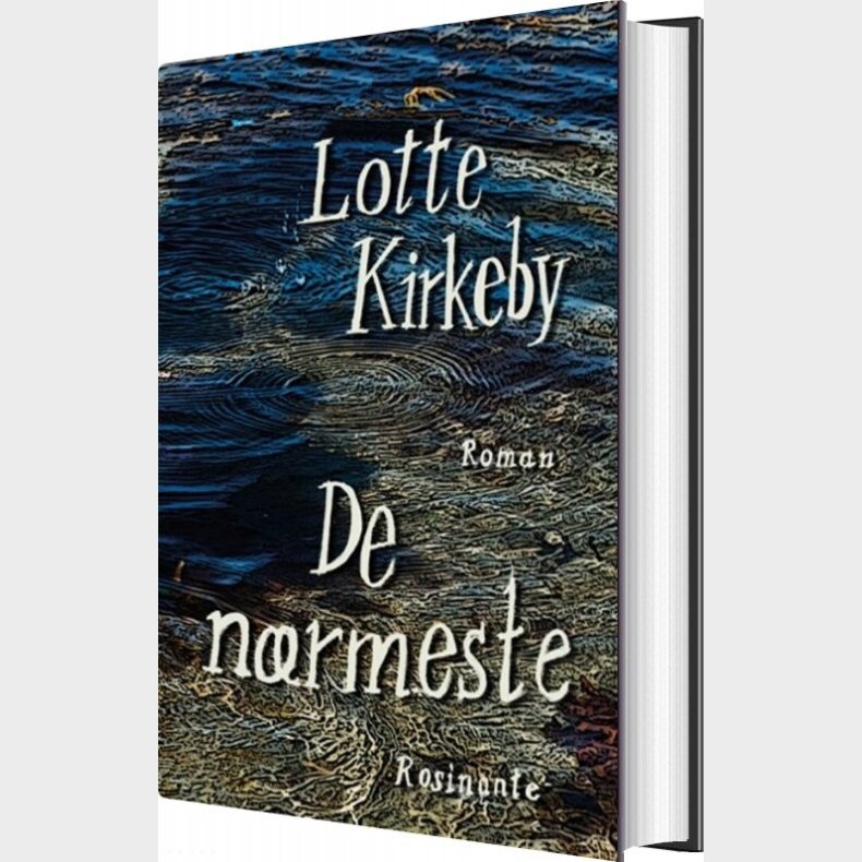 De N�rmeste - Lotte Kirkeby Hansen - Bog
