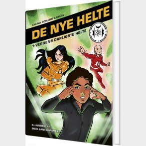 De Nye Helte 1: Verdens D�rligste Helte - Salina Schj�dt Larsen - Bog