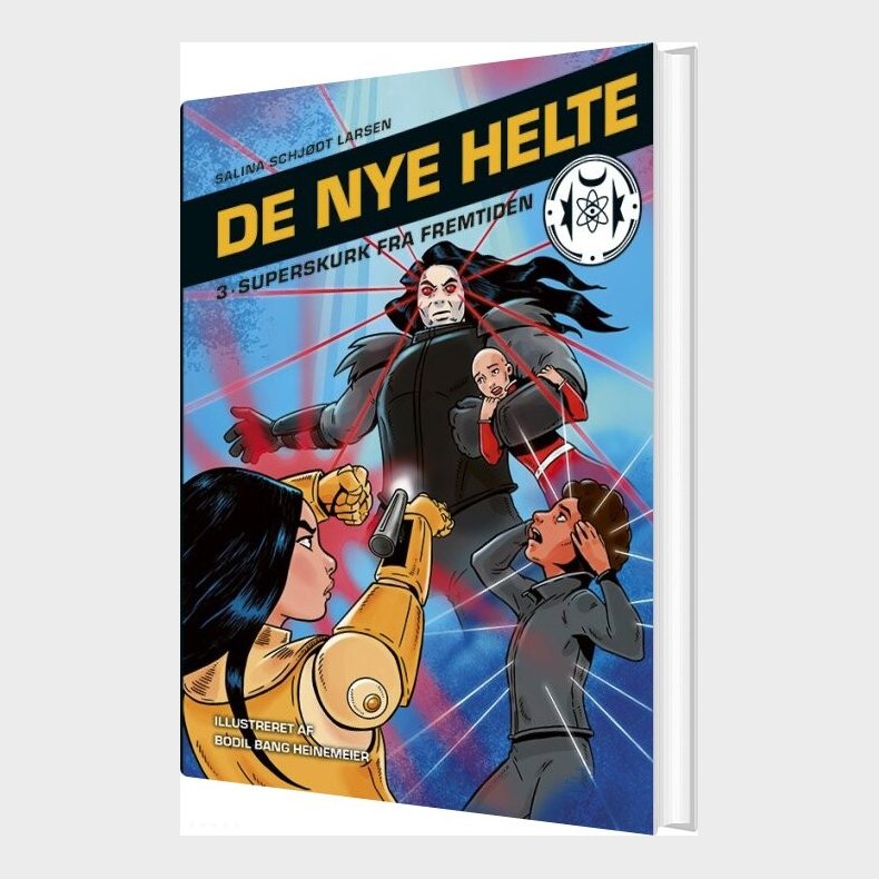 De Nye Helte 3: Superskurk Fra Fremtiden - Salina Schj�dt Larsen - Bog