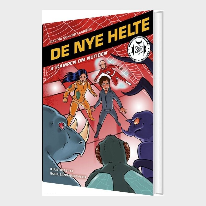 De Nye Helte 4: Kampen Om Nutiden - Salina Schj�dt Larsen - Bog