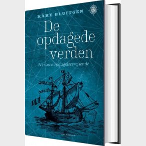De Opdagede Verden - K�re Bluitgen - Bog