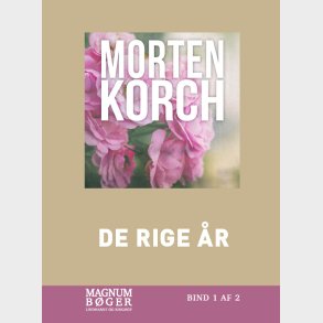 De Rige �r (storskrift) - Morten Korch - Bog
