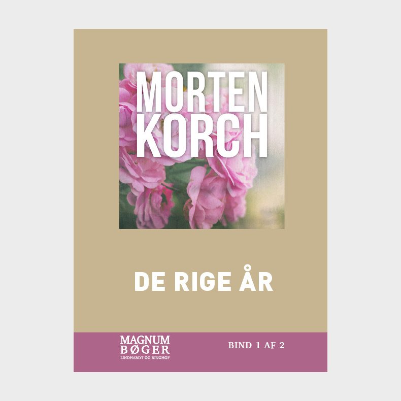 De Rige �r (storskrift) - Morten Korch - Bog