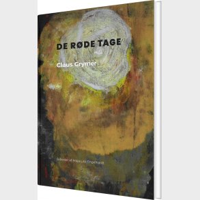 De R�de Tage - Claus Grymer - Bog