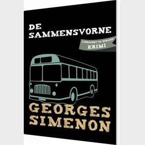 De Sammensvorne - Georges Simenon - Bog