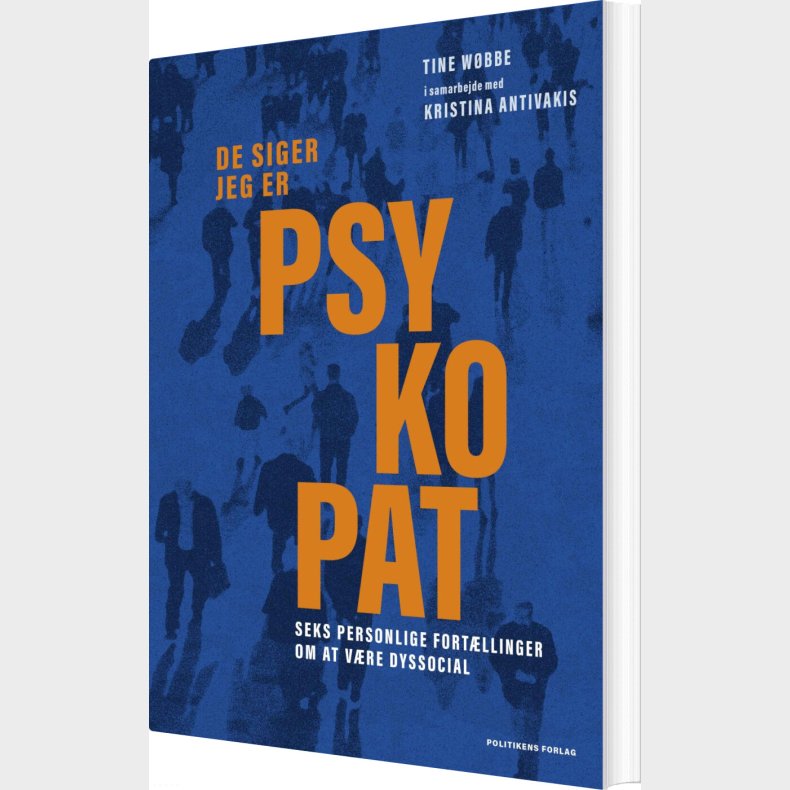 De Siger Jeg Er Psykopat - Tine W�bbe - Bog