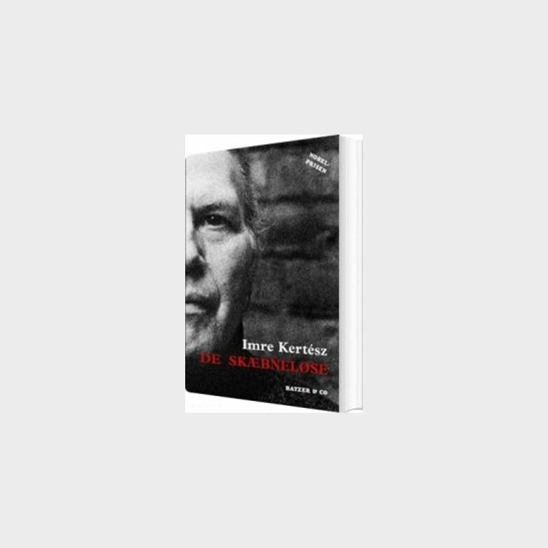 De Sk�bnel�se - Imre Kert�sz - Bog