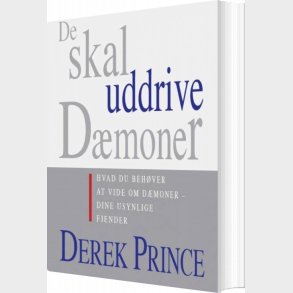 De Skal Uddrive D�moner - Derek Prince - Bog