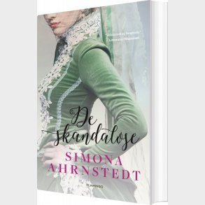 De Skandal�se - Simona Ahrnstedt - Bog
