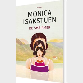 De Sm� Piger - Monica Isakstuen - Bog