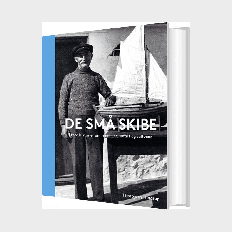 De Sm� Skibe - Thorbj�rn Thaarup - Bog