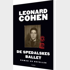 De Spedalskes Ballet - Leonard Cohen - Bog