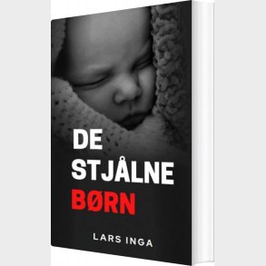 De Stj�lne B�rn - Lars Inga - Bog