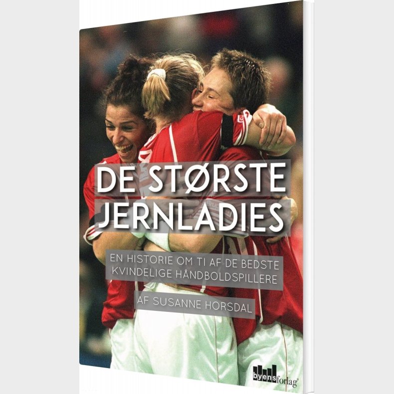 De St�rste Jernladies - Susanne Horsdal - Bog