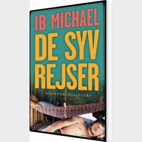 De Syv Rejser - Ib Michael - Bog