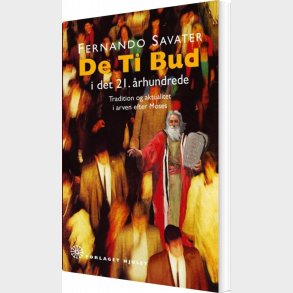 De Ti Bud I Det 21. �rhundrede - Fernando Savater - Bog
