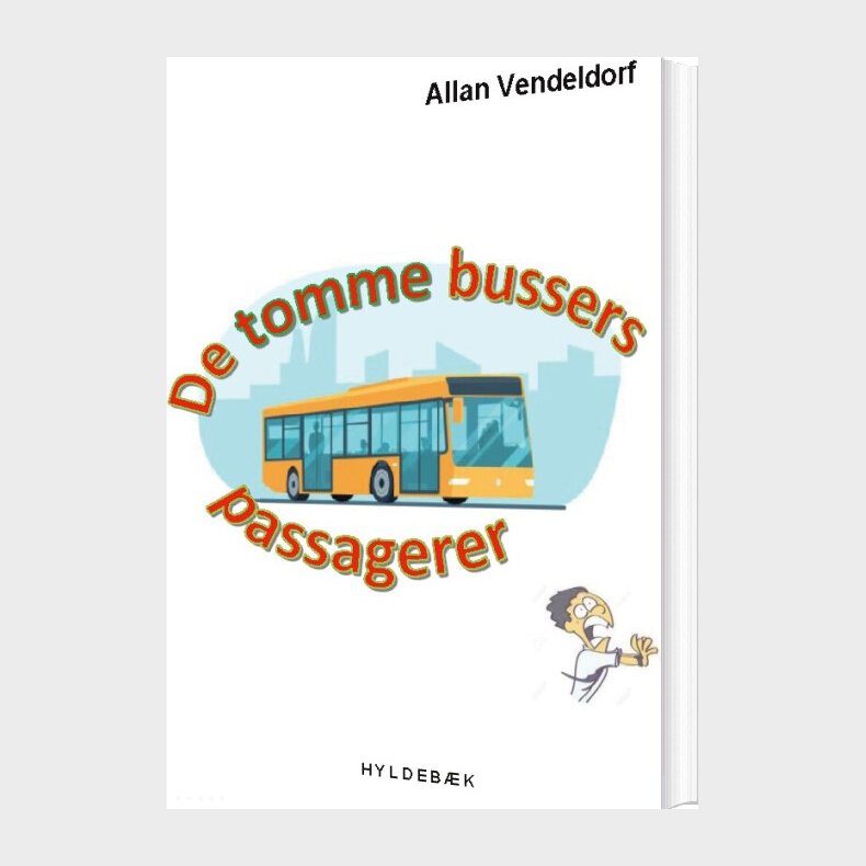 De Tomme Bussers Passagerer - Allan Vendeldorf - Bog