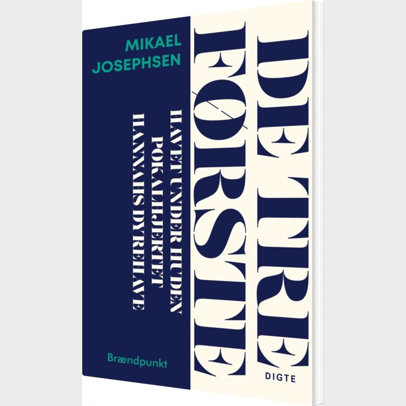 De Tre F�rste - Mikael Josephsen - Bog