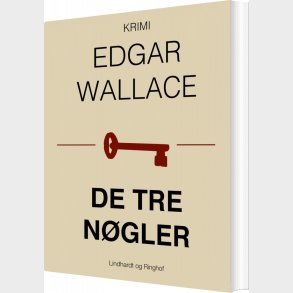 De Tre N�gler - Edgar Wallace - Bog