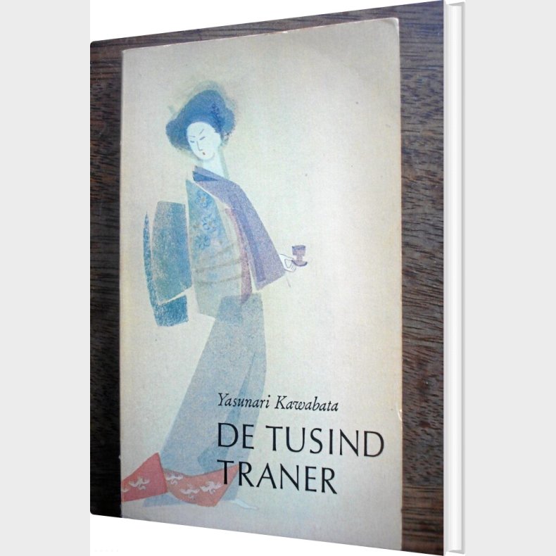 De Tusind Traner - Yasunari Kawabata - Bog