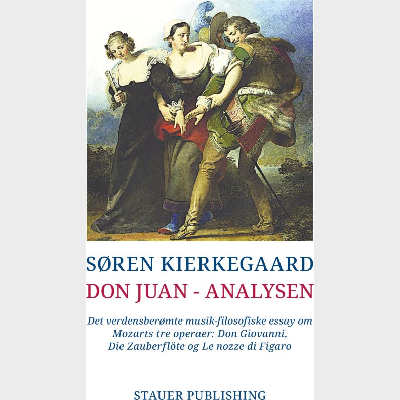 Don Juan - Analysen - S�ren Kierkegaard - Bog