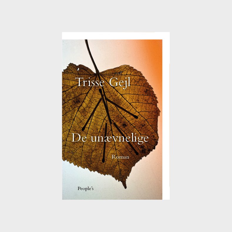 De Un�vnelige - Trisse Gejl - Bog