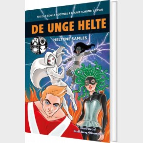 De Unge Helte 1: Heltene Samles - Nicole Boyle R�dtnes - Bog