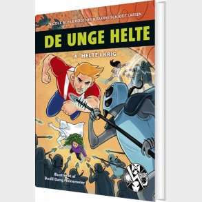 De Unge Helte 4: Helte I Krig - Nicole Boyle R�dtnes - Bog