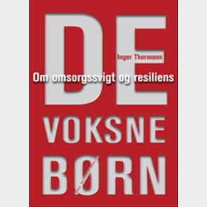 De Voksne B�rn - Inger Thormann - Bog