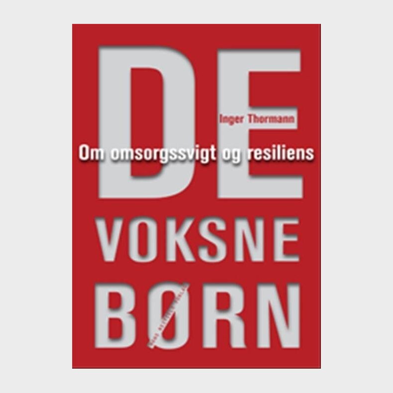 De Voksne B�rn - Inger Thormann - Bog
