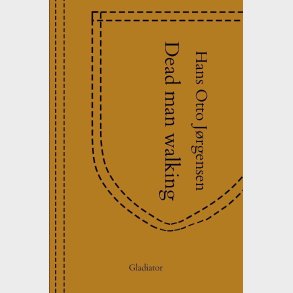 Dead Man Walking - Hans Otto J�rgensen - Bog