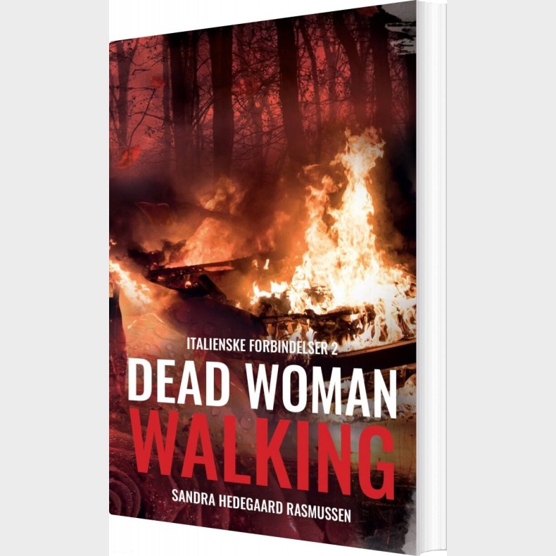 Dead Woman Walking - Sandra Hedegaard Rasmussen - Bog