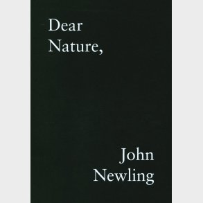 Dear Nature - John Newling - English Book