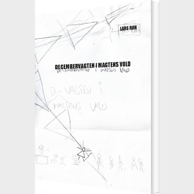 Decembervagten I Magtens Vold - Lars R�n - Bog