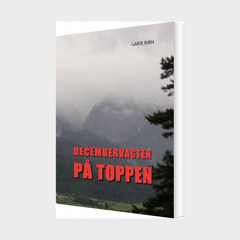 Decembervagten P� Toppen - Lars R�n - Bog