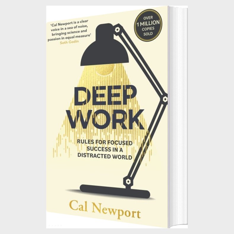 Deep Work: Rules For Focused Success In A Distracted World - Cal Newport - English Book