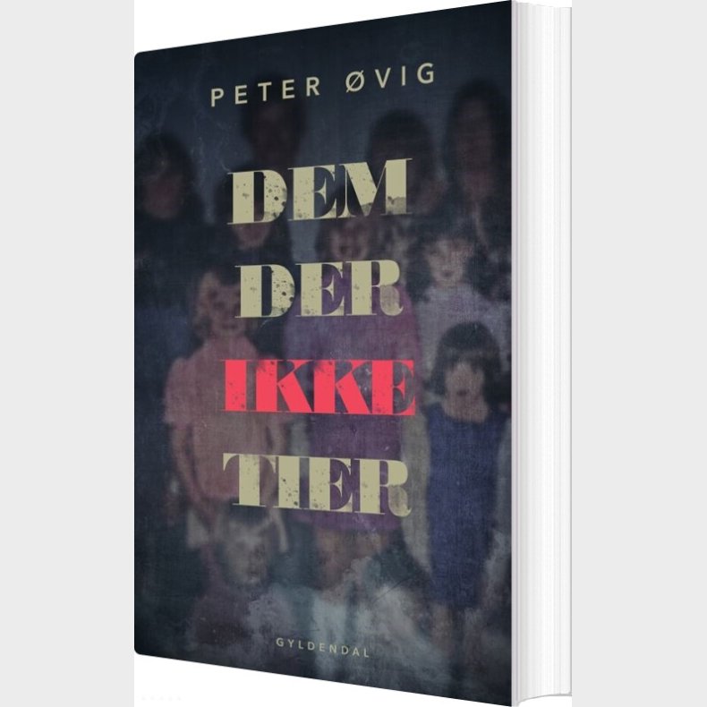 Dem, Der Ikke Tier - Peter �vig Knudsen - Bog