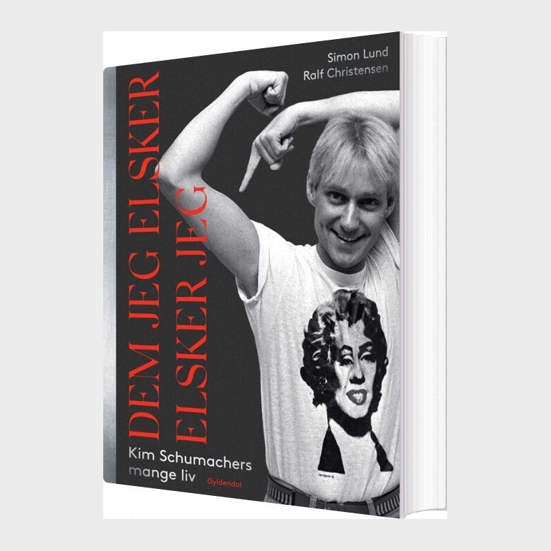 Kim Schumacher - Dem Jeg Elsker, Elsker Jeg - Simon Lund - Bog