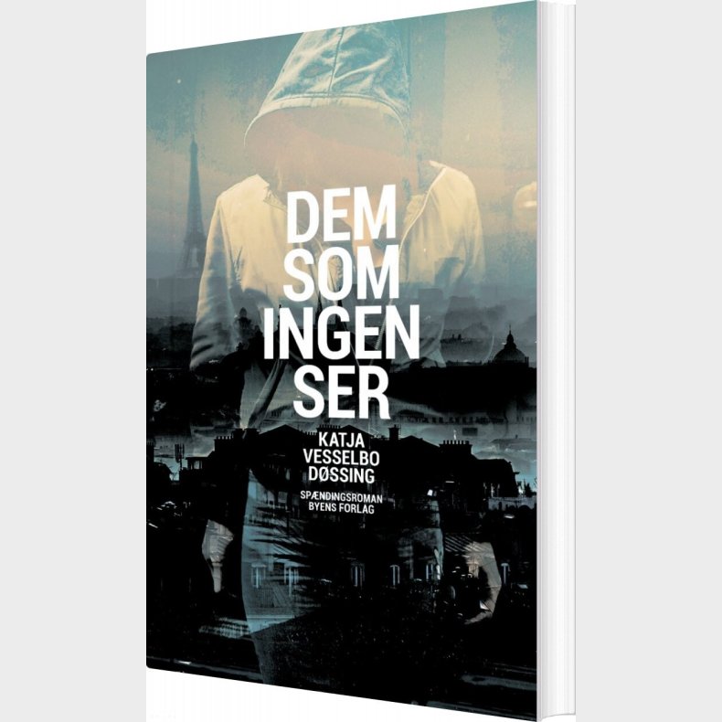 Dem Som Ingen Ser - Katja Vesselbo D�ssing - Bog