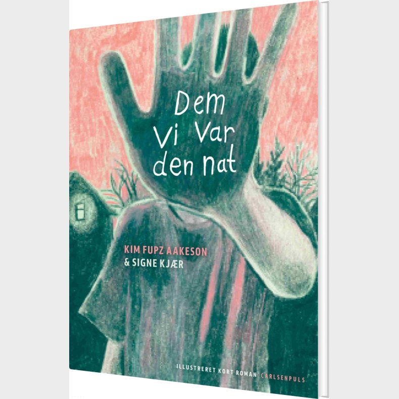 Dem Vi Var Den Nat - Kim Fupz Aakeson - Bog