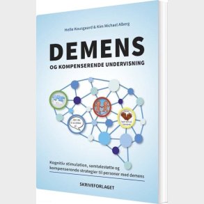 Demens Og Kompenserende Undervisning - Kim Michael Alberg - Bog