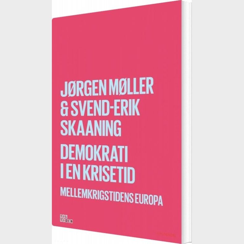 Demokrati I En Krisetid - J�rgen M�ller - Bog