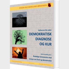 Demokratisk Diagnose - Steen Ole Hedelund J�rgensen - Bog