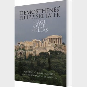 Demosthenes' Filippiske Taler - Simon Laursen - Bog