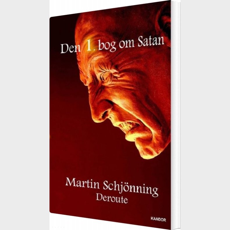 Den 1. Bog Om Satan - Martin Schj�nning - Bog
