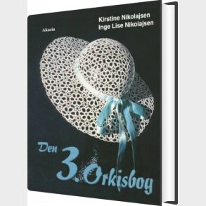 Den 3. Orkisbog - Kirstine Nikolajsen - Bog