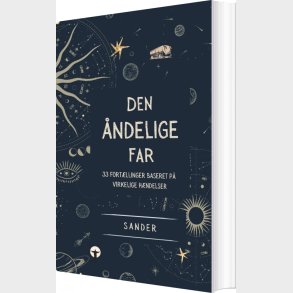 Den �ndelige Far - Sander Stenderup - Bog